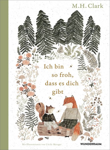 M. H. Clark: Ich bin so froh, dass es dich gibt, Buch