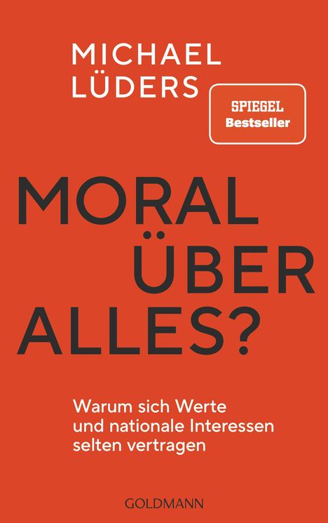 Michael Lüders: Moral über alles?, Buch
