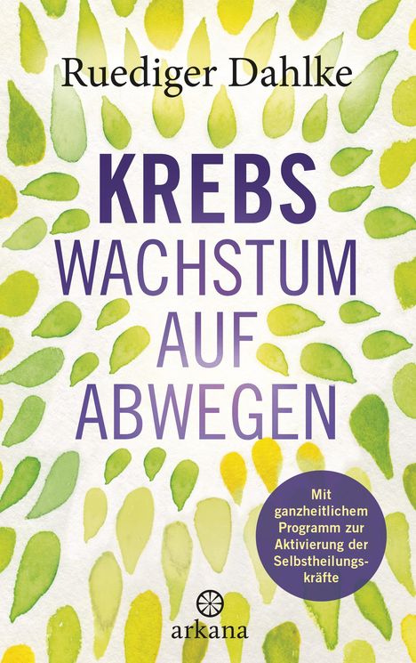 Ruediger Dahlke: Krebs - Wachstum auf Abwegen, Buch