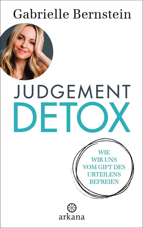 Gabrielle Bernstein: Bernstein, G: Judgement Detox, Buch