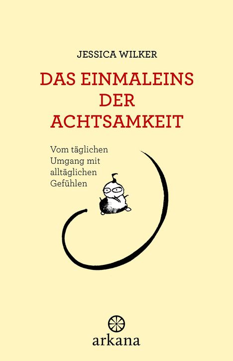 Jessica Wilker: Das Einmaleins der Achtsamkeit, Buch