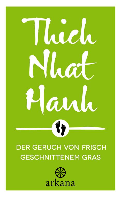 Nhat Thich: Der Geruch von frisch geschnittenem Gras, Buch