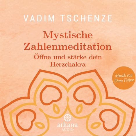 Vadim Tschenze: Mystische Zahlenmeditation, CD
