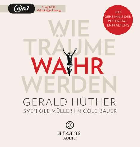 Gerald Hüther: Wie Träume wahr werden, MP3-CD