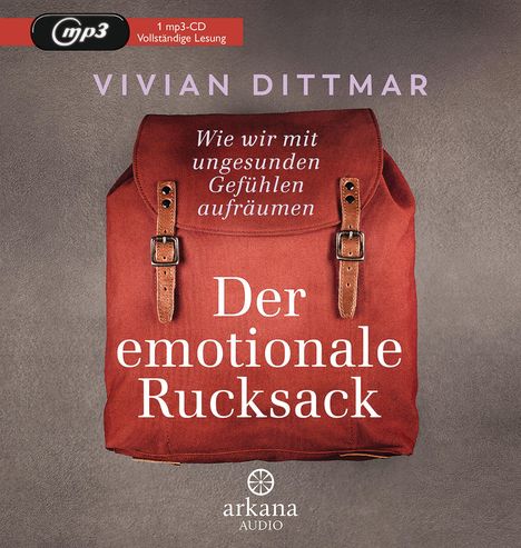 Vivian Dittmar: Der emotionale Rucksack, MP3-CD