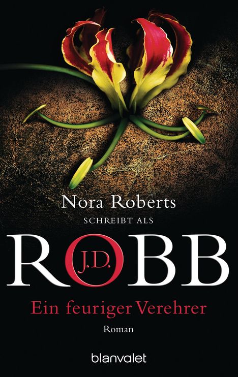 J. D. Robb: Ein feuriger Verehrer, Buch
