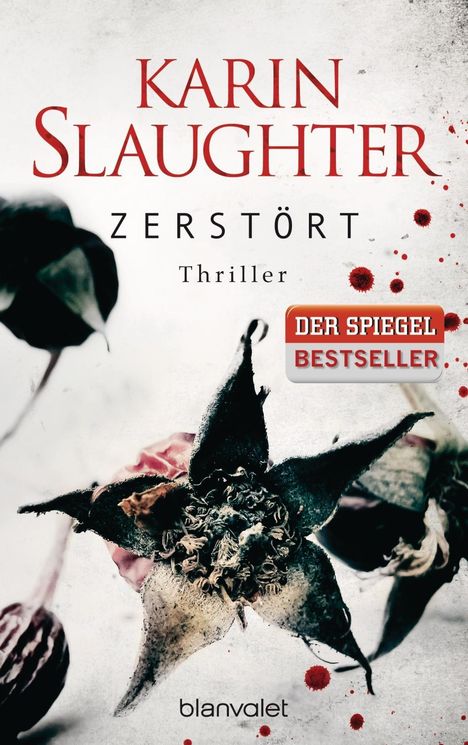 Karin Slaughter: Zerstört, Buch