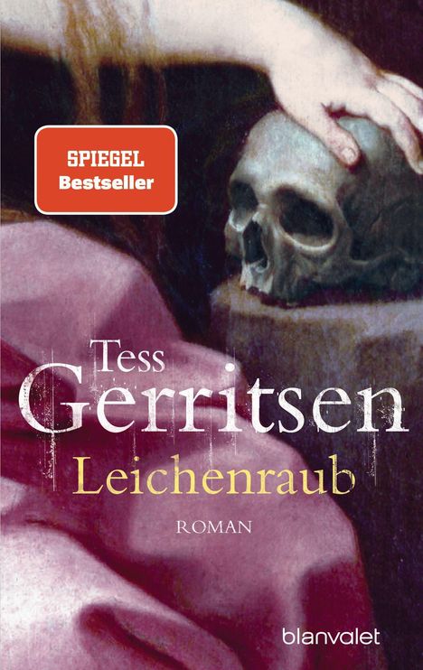 Tess Gerritsen: Gerritsen, T: Leichenraub, Buch