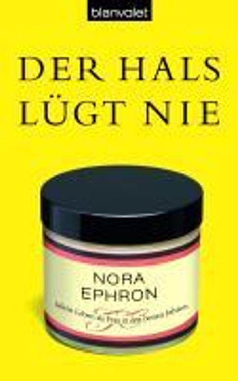 Nora Ephron: Der Hals lügt nie, Buch