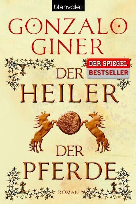 Gonzalo Giner: Der Heiler der Pferde, Buch