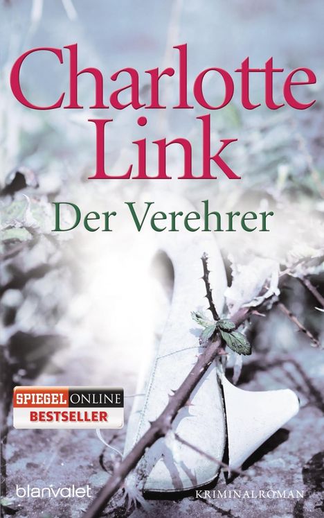 Charlotte Link: Der Verehrer, Buch