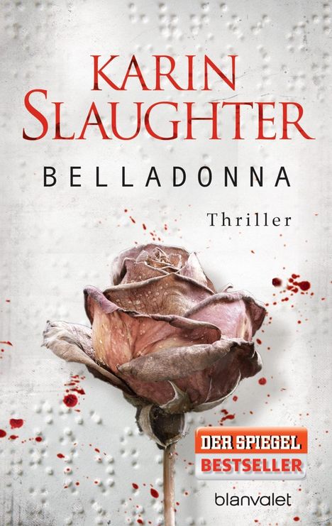 Karin Slaughter: Belladonna, Buch