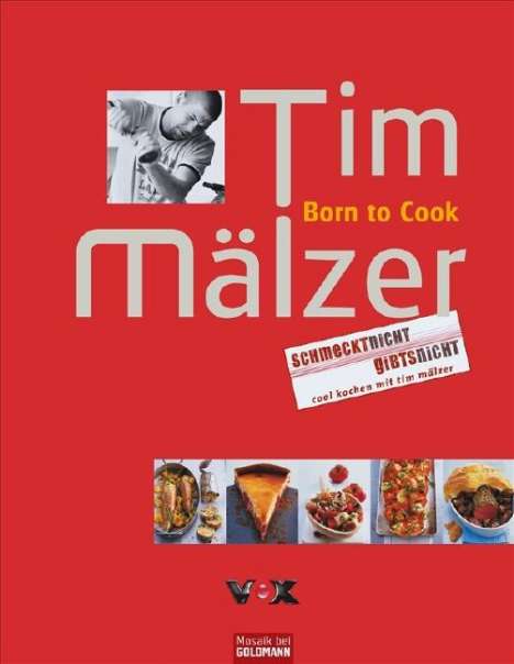 Tim Mälzer: Born to Cook, Buch