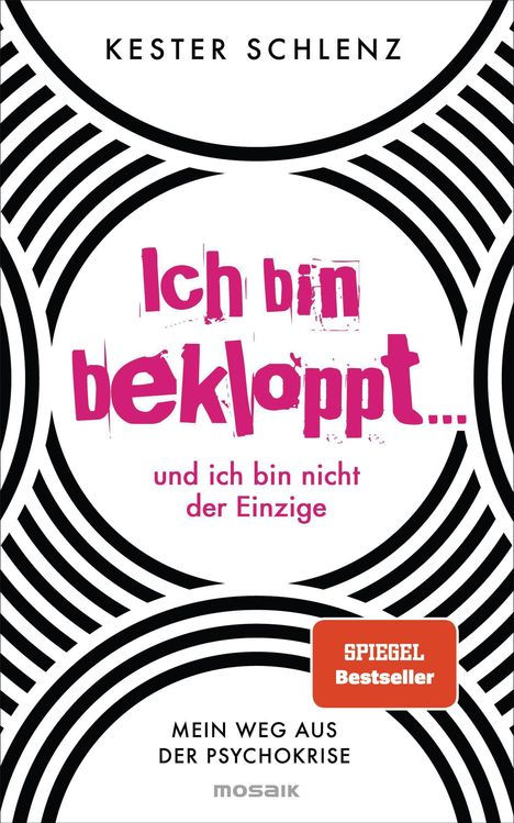 Kester Schlenz: Ich bin bekloppt ... und ich bin nicht der Einzige, Buch