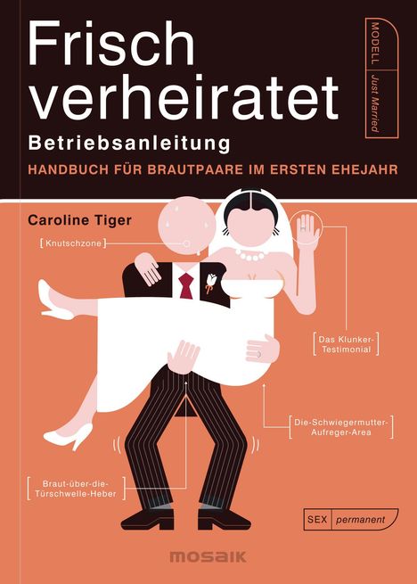 Caroline Tiger: Frisch verheiratet - Betriebsanleitung, Buch