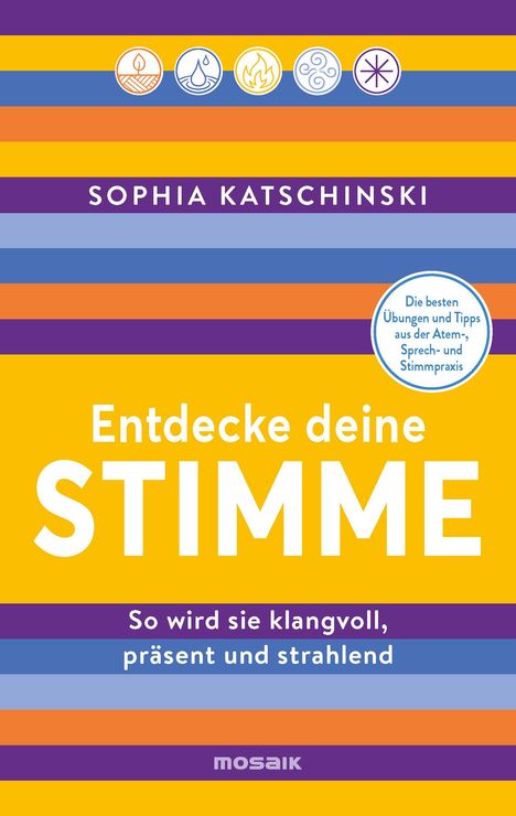 Sophia Katschinski: Entdecke deine Stimme, Buch