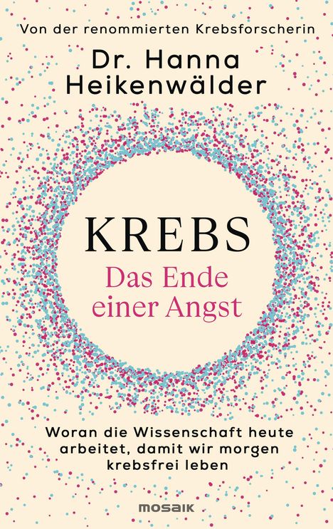 Hanna Heikenwälder: Krebs - Das Ende einer Angst, Buch