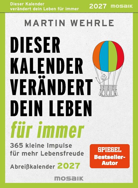 Titel: "Dieser Kalender verändert dein Leben für immer". Illustration: Bunter Heißluftballon mit lächelnder Figur.