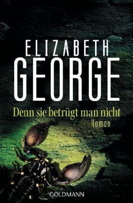 Elizabeth George: Denn sie betrügt man nicht, Buch