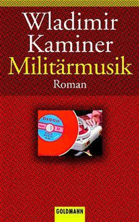 Wladimir Kaminer: Militärmusik, Buch