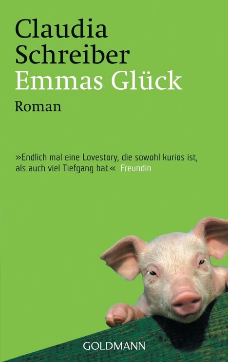 Claudia Schreiber: Schreiber, C: Emmas Glück, Buch