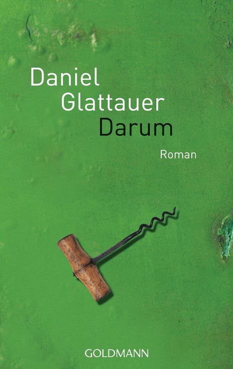 Daniel Glattauer: Darum, Buch