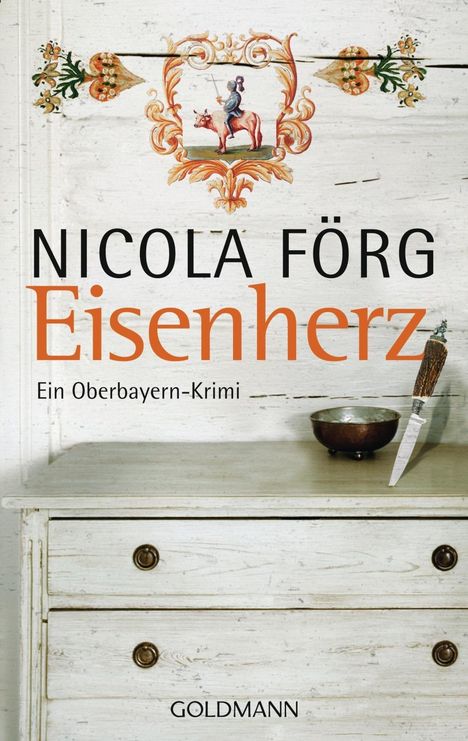 Nicola Förg: Förg, N: Eisenherz, Buch