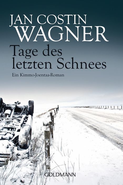 Jan Costin Wagner: Tage des letzten Schnees, Buch