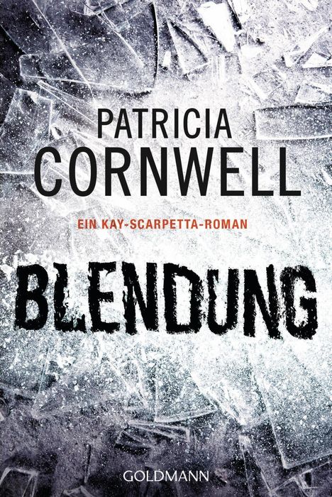 Patricia Cornwell: Blendung, Buch