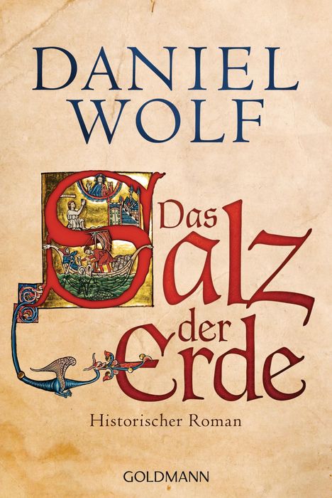 Daniel Wolf: Das Salz der Erde, Buch