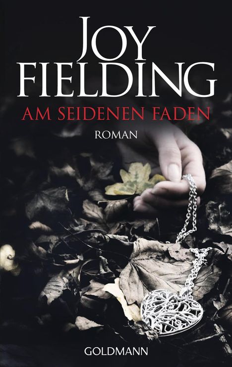 Joy Fielding: Am seidenen Faden, Buch