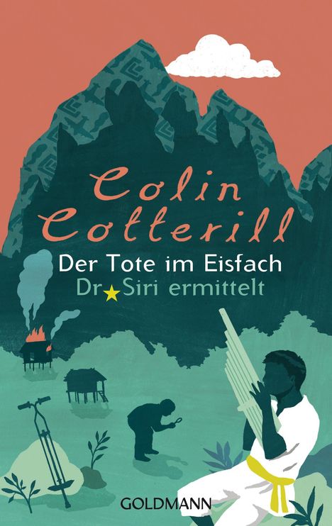 Colin Cotterill: Der Tote im Eisfach, Buch