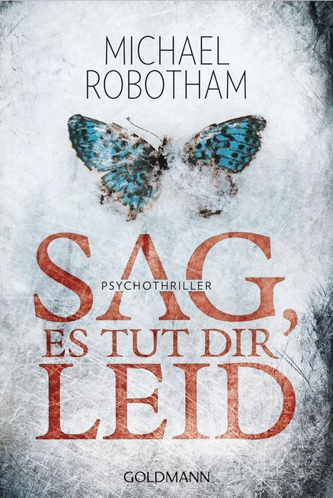 Michael Robotham: Sag, es tut dir leid, Buch