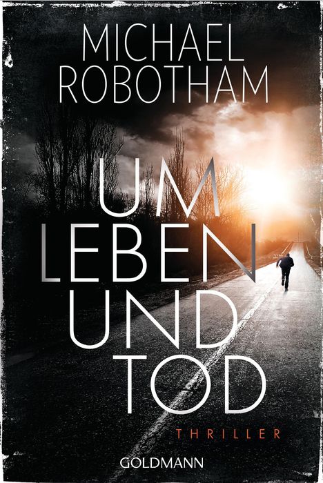 Michael Robotham: Um Leben und Tod, Buch