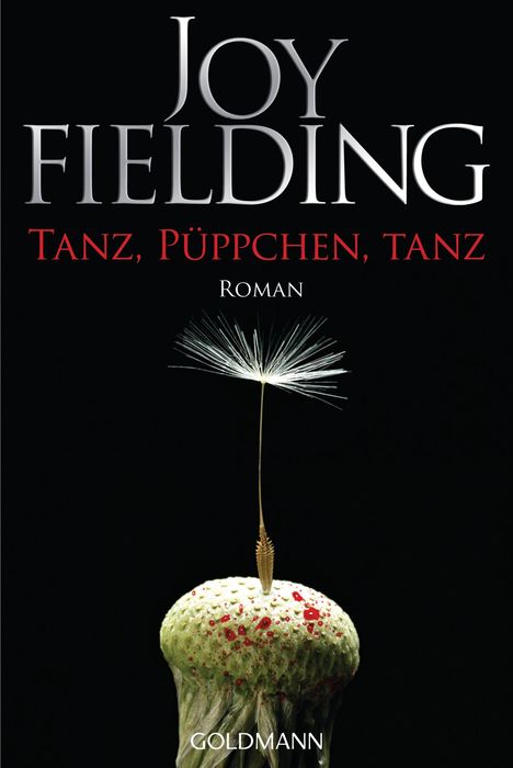 Joy Fielding: Tanz, Püppchen, tanz, Buch