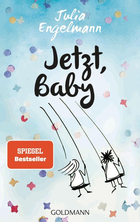 Julia Engelmann: Jetzt, Baby, Buch