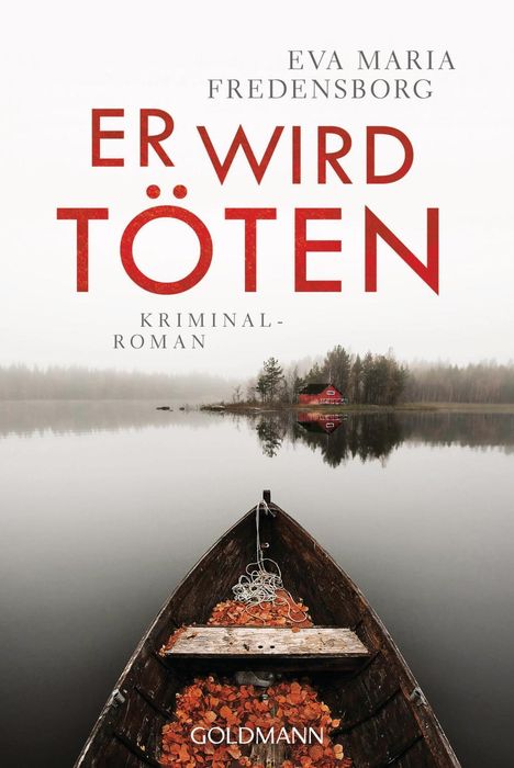 Eva Maria Fredensborg: Er wird töten, Buch