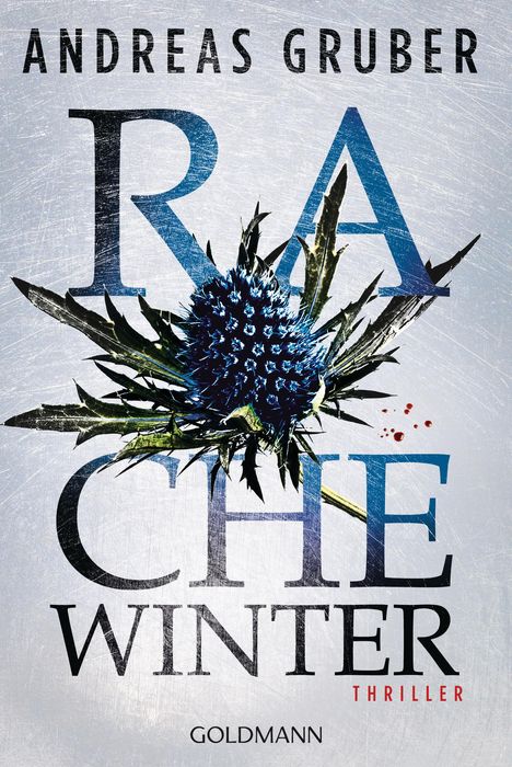 Andreas Gruber: Rachewinter, Buch