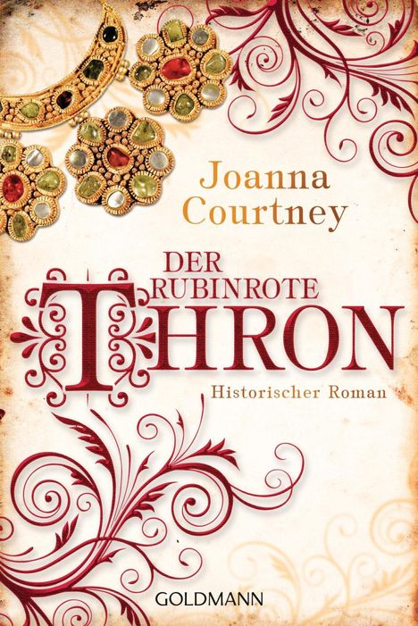 Joanna Courtney: Courtney, J: Der rubinrote Thron, Buch