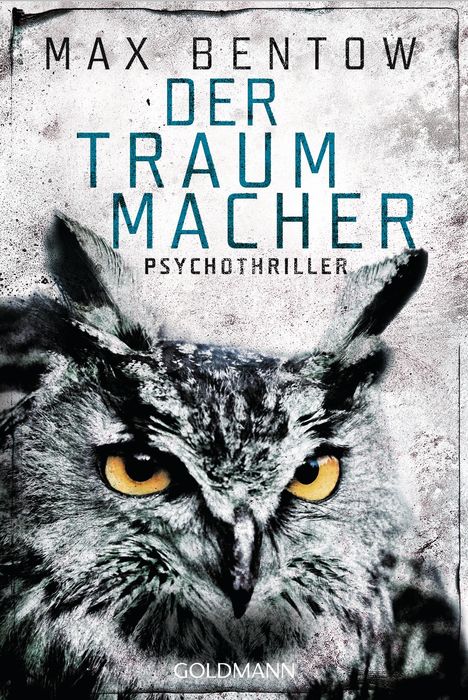 Max Bentow: Der Traummacher, Buch