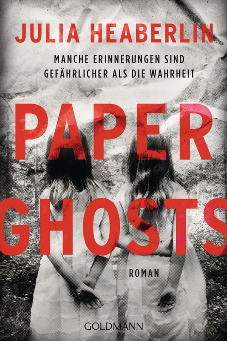 Julia Heaberlin: Heaberlin, J: Paper Ghosts, Buch