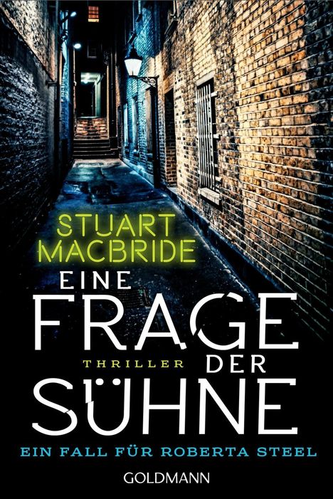 Stuart MacBride: MacBride, S: Frage der Sühne, Buch
