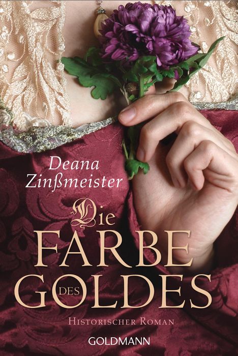 Deana Zinßmeister: Die Farbe des Goldes, Buch