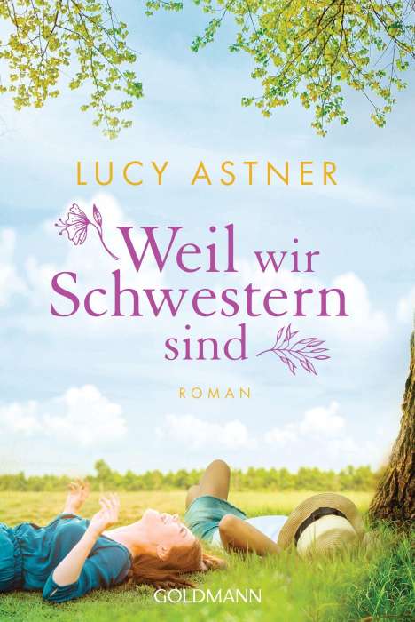 Lucy Astner: Astner, L: Weil wir Schwestern sind, Buch