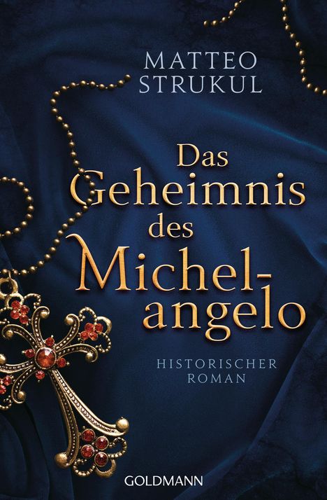 Matteo Strukul: Das Geheimnis des Michelangelo, Buch