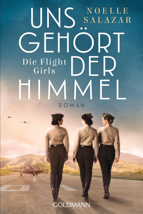 Noelle Salazar: Uns gehört der Himmel. Die Flight Girls, Buch