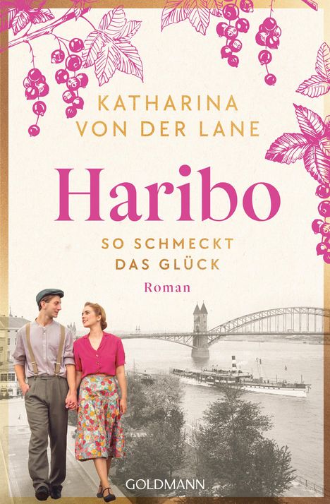 Katharina von der Lane: Haribo - So schmeckt das Glück, Buch