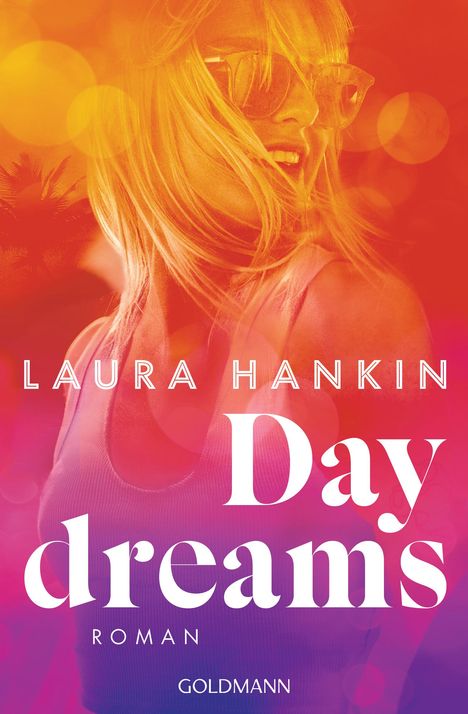 Laura Hankin: Daydreams, Buch