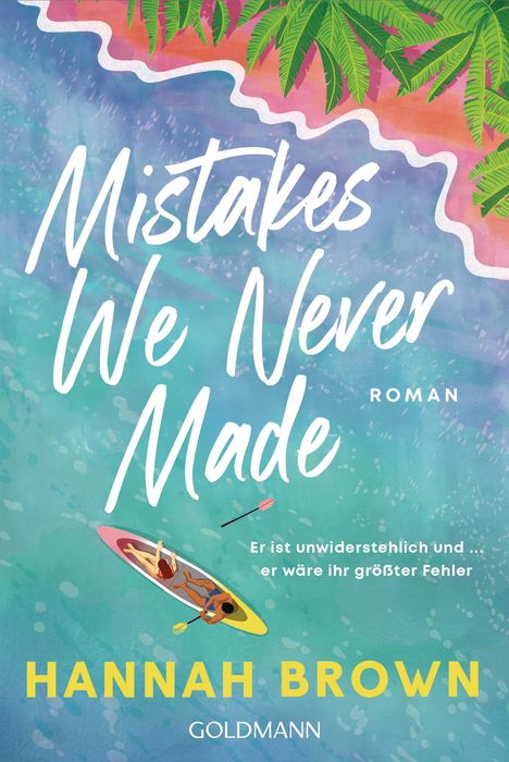 Hannah Brown: Mistakes We Never Made, Buch