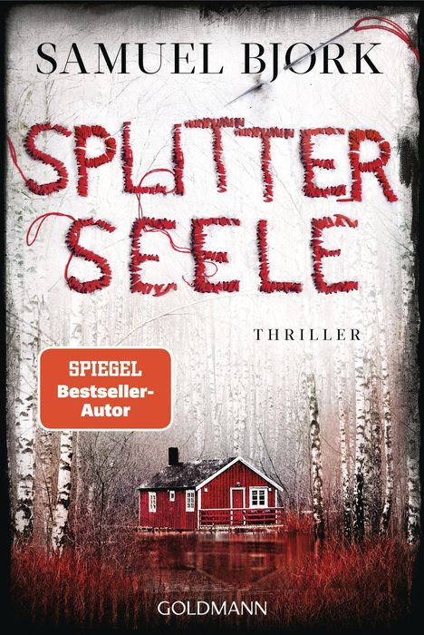 "SPLITTER SEELE" in roter Stickschrift. Ein rotes Haus steht in einem Birkenwald. Atmosphäre mystisch und ruhig.